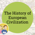 The History of European Civilization